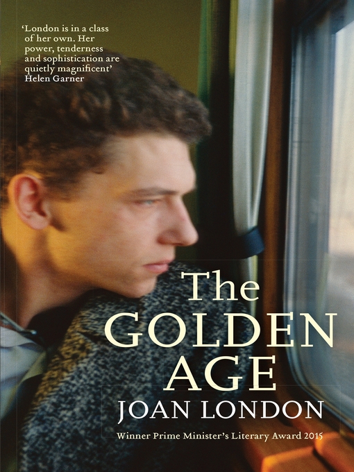 Title details for The Golden Age by Joan London - Wait list